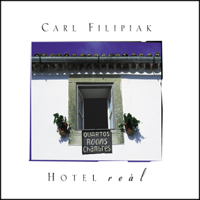 Carl Filipiak: "Hotel Reàl"