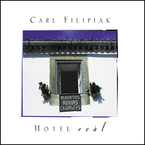 Carl Filipiak: "Hotel Reāl"