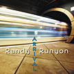 Randy Runyon: "Arrival"