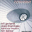 Bill Gerhardt: "Cotangent"