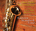 Chris Vadala & Rick Whitehead: "Eastern Standard Time"