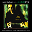 Carl Filipiak and the Jimi Jazz Band: "I Got Your Mantra"
