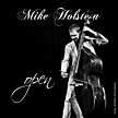 Mike Holstein: "Open"