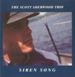 The Scott Sherwood Trio: "Siren Song"