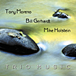 Tony Moreno, Bill Gerhardt, Mike Holstein: "Trio Music"