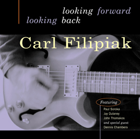 Carl Filipiak: "Looking Forward Looking Back"