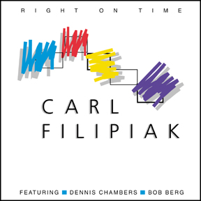 Carl Filipiak: "Right On Time"