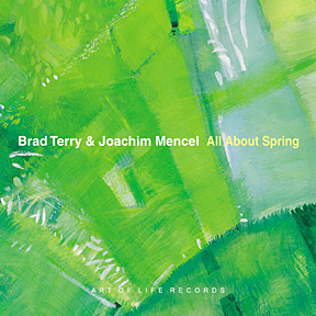 Brad Terry & Joachim Mencel: "All About Spring"