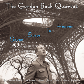 The Gordon Beck Quartet: "Seven Steps to Heaven"